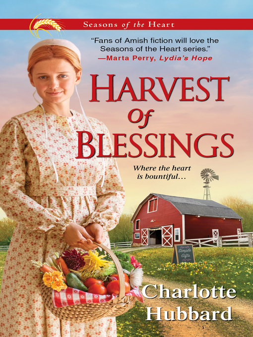 Title details for Harvest of Blessings by Charlotte Hubbard - Available